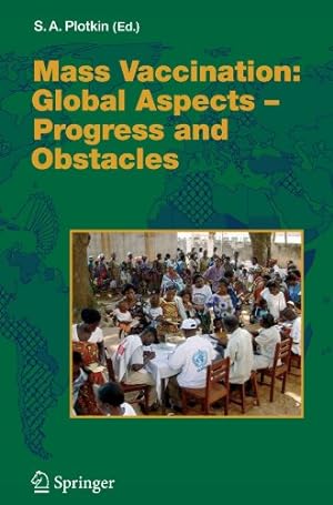 Image du vendeur pour Mass Vaccination: Global Aspects - Progress and Obstacles (Current Topics in Microbiology and Immunology) by Various, . [Paperback ] mis en vente par booksXpress