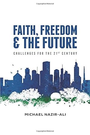 Seller image for Faith, Freedom, and the Future: Challenges for the 21st Century [Soft Cover ] for sale by booksXpress
