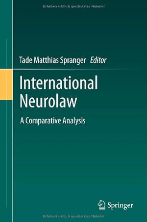 Seller image for International Neurolaw: A Comparative Analysis [Hardcover ] for sale by booksXpress