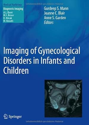 Immagine del venditore per Imaging of Gynecological Disorders in Infants and Children (Medical Radiology) [Hardcover ] venduto da booksXpress