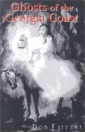 Bild des Verkufers fr Ghosts of the Georgia Coast [Soft Cover ] zum Verkauf von booksXpress