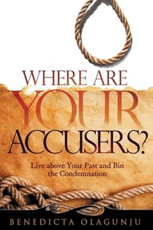 Seller image for Where Are Your Accusers? by Olagunju, Benedicta [Paperback ] for sale by booksXpress
