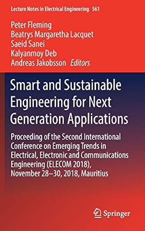 Seller image for Smart and Sustainable Engineering for Next Generation Applications: Proceeding of the Second International Conference on Emerging Trends in . (Lecture Notes in Electrical Engineering) [Hardcover ] for sale by booksXpress