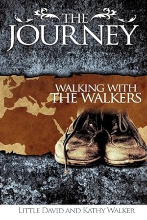 Seller image for The Journey by Walker, David, Walker, Kathy [Paperback ] for sale by booksXpress