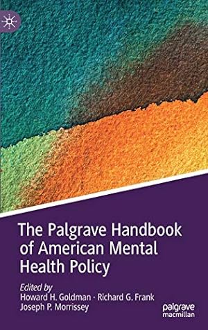 Bild des Verkufers fr The Palgrave Handbook of American Mental Health Policy [Hardcover ] zum Verkauf von booksXpress