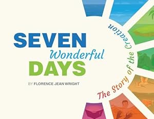 Seller image for SEVEN WONDERFUL DAYS by Wright, Florence Jean [Paperback ] for sale by booksXpress