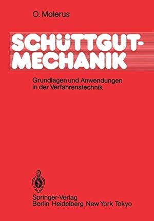 Image du vendeur pour Schüttgutmechanik: Grundlagen und Anwendungen in der Verfahrenstechnik (German Edition) [Soft Cover ] mis en vente par booksXpress