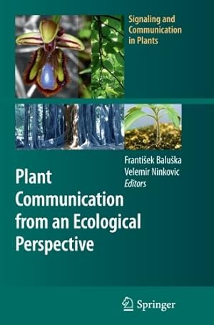 Immagine del venditore per Plant Communication from an Ecological Perspective (Signaling and Communication in Plants) [Paperback ] venduto da booksXpress
