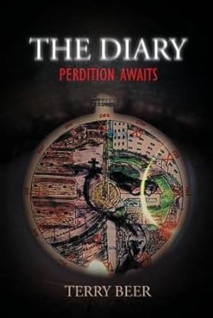 Seller image for The Diary: Perdition Awaits by Beer, Terry [Paperback ] for sale by booksXpress