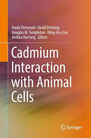 Immagine del venditore per Cadmium Interaction with Animal Cells (Springerbriefs in Molecular Science) [Hardcover ] venduto da booksXpress