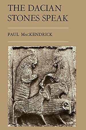 Seller image for The Dacian Stones Speak by Mackendrick, Paul Lachlan [Paperback ] for sale by booksXpress