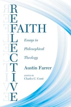 Seller image for Reflective Faith: Essays in Philosophical Theology by Austin Farrer [Paperback ] for sale by booksXpress