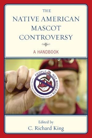 Seller image for The Native American Mascot Controversy: A Handbook [Paperback ] for sale by booksXpress