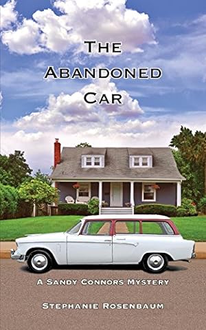 Seller image for The Abandoned Car by Rosenbaum, Stephanie [Paperback ] for sale by booksXpress