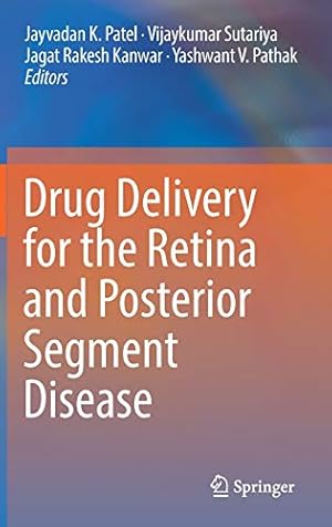 Image du vendeur pour Drug Delivery for the Retina and Posterior Segment Disease [Hardcover ] mis en vente par booksXpress
