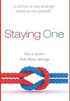Seller image for Staying One by McLemore, Clinton W., McLemore, Anna M. [Hardcover ] for sale by booksXpress