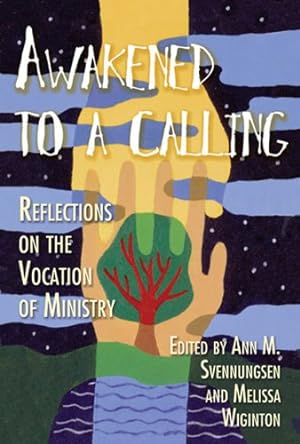 Imagen del vendedor de Awakened to a Calling: Reflections on the Vocation of Ministry [Paperback ] a la venta por booksXpress