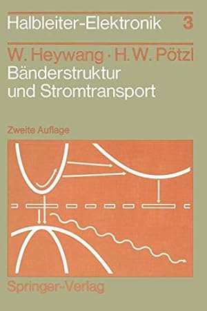 Seller image for Bänderstruktur und Stromtransport (Halbleiter-Elektronik) (Delaware Edition) [Soft Cover ] for sale by booksXpress