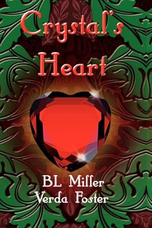 Imagen del vendedor de Crystal's Heart by Verda Foster, BL Miller [Paperback ] a la venta por booksXpress