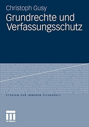 Seller image for Grundrechte und Verfassungsschutz (Studien zur Inneren Sicherheit) (German Edition) [Soft Cover ] for sale by booksXpress