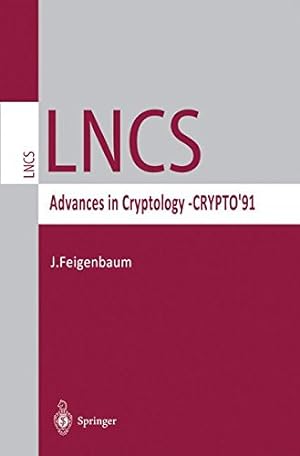 Seller image for Advances in Cryptology CRYPTO 91: Proceedings (Lecture Notes in Computer Science) [Paperback ] for sale by booksXpress