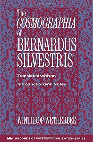 Immagine del venditore per The Cosmographia of Bernardus Silvestris by Silvestris, Bernardus [Paperback ] venduto da booksXpress