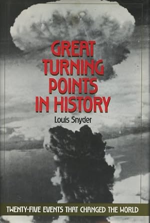 Immagine del venditore per Great Turning Points In History: Twenty-Five Events That Changed The World venduto da Kenneth A. Himber