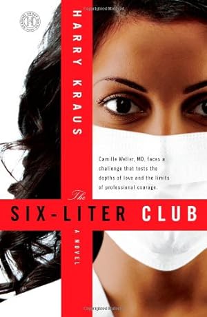 Seller image for The Six-Liter Club: A Novel [Soft Cover ] for sale by booksXpress
