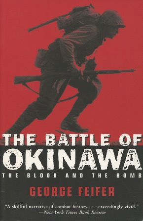 Imagen del vendedor de The Battle of Okinawa: The Blood and the Bomb a la venta por Kenneth A. Himber