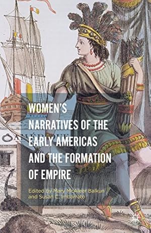 Seller image for Womens Narratives of the Early Americas and the Formation of Empire [Hardcover ] for sale by booksXpress