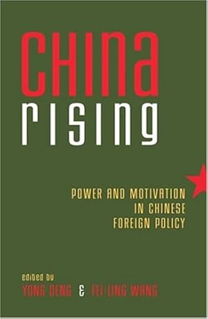 Bild des Verkufers fr China Rising: Power and Motivation in Chinese Foreign Policy (Asia in World Politics) [Paperback ] zum Verkauf von booksXpress