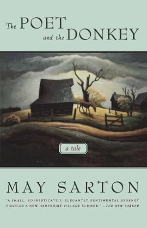 Seller image for The Poet and the Donkey: A Novel by Sarton, May [Paperback ] for sale by booksXpress