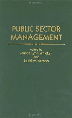 Seller image for Public Sector Management: by Areson, Todd W., Whicker, Marcia L. [Hardcover ] for sale by booksXpress