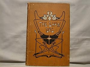 The Show Dog Being a Book Devoted to Describing th e Cardinal Virtues and Objectionable Features ...