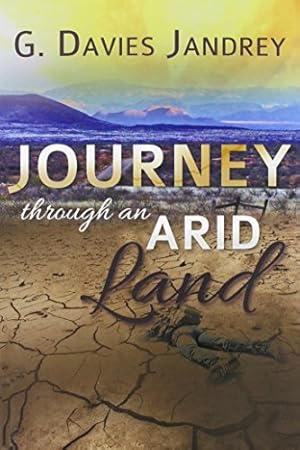 Immagine del venditore per Journey Through an Arid Land [Soft Cover ] venduto da booksXpress