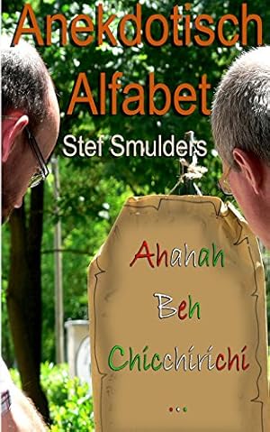 Seller image for Anekdotisch Alfabet (Dutch Edition) by Smulders, Stef [Paperback ] for sale by booksXpress