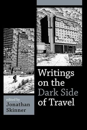 Seller image for Writing the Dark Side of Travel [Paperback ] for sale by booksXpress