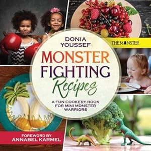 Immagine del venditore per Monster Fighting Recipes: A Fun Cookery Book For Mini Monster Warriors by Youssef, Donia [Paperback ] venduto da booksXpress