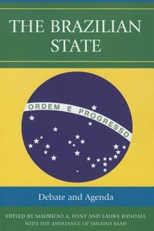 Bild des Verkufers fr The Brazilian State: Debate And Agenda (Bildner Western Hemisphere Studies) [Paperback ] zum Verkauf von booksXpress