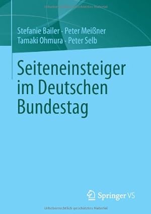 Seller image for Seiteneinsteiger im Deutschen Bundestag (German Edition) by Bailer, Stefanie [Paperback ] for sale by booksXpress