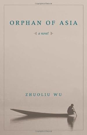 Imagen del vendedor de Orphan of Asia (Modern Chinese Literature from Taiwan) by Wu, Zhuoliu [Paperback ] a la venta por booksXpress