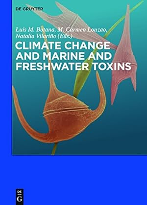 Immagine del venditore per Climate Change and Marine and Freshwater Toxins [Hardcover ] venduto da booksXpress