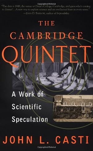 Seller image for The Cambridge Quintet: A Work Of Scientific Speculation (Helix Books) by Casti, John L. [Paperback ] for sale by booksXpress