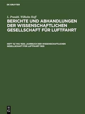 Image du vendeur pour Jahrbuch der Wissenschaftlichen Gesellschaft f ¼r Luftfahrt 1925 (German Edition) [Hardcover ] mis en vente par booksXpress