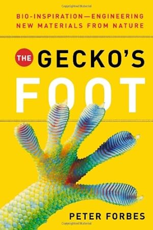 Immagine del venditore per The Gecko's Foot: Bio-inspiration: Engineering New Materials from Nature by Forbes, Peter [Paperback ] venduto da booksXpress