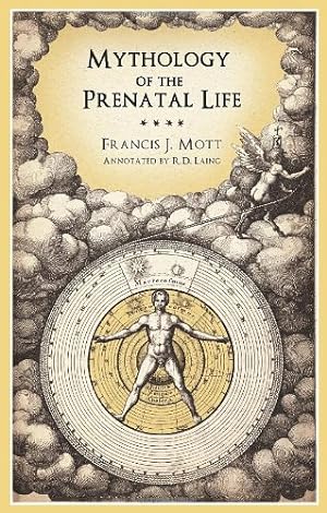 Immagine del venditore per Mythology of the Prenatal Life by Mott, Francis J., Laing, R. D. [Paperback ] venduto da booksXpress