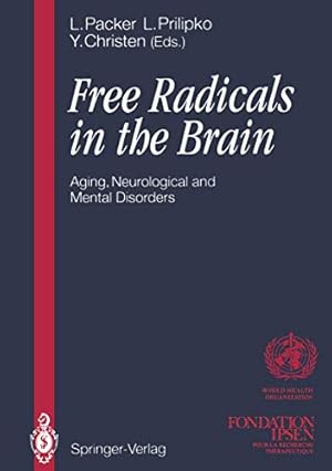 Seller image for Free Radicals in the Brain: Aging, Neurological and Mental Disorders [Paperback ] for sale by booksXpress