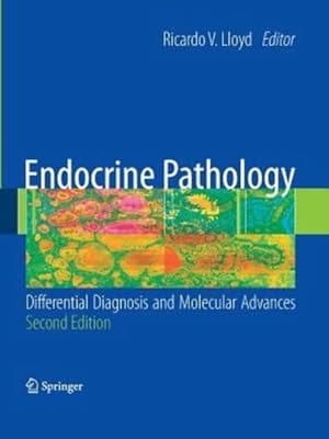 Imagen del vendedor de Endocrine Pathology:: Differential Diagnosis and Molecular Advances [Paperback ] a la venta por booksXpress
