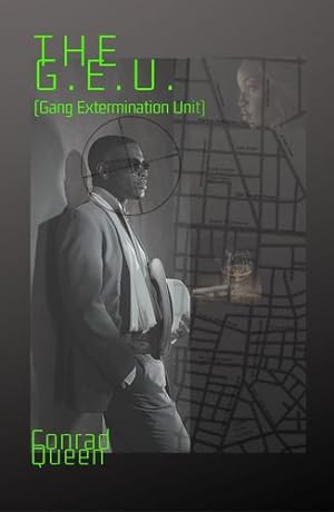 Immagine del venditore per The G. E. U.: (Gang Extermination Unit) by Queen, Conrad [Paperback ] venduto da booksXpress