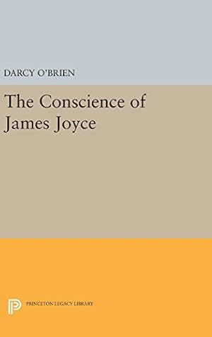 Seller image for The Conscience of James Joyce (Princeton Legacy Library) by O'Brien, Darcy [Hardcover ] for sale by booksXpress